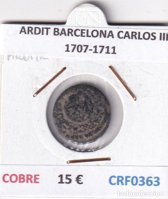 Monedas de Espa&ntilde;a: CRF0363 MONEDA ESPA&Ntilde;A ARDIT BARCELONA CARLOS III 1707-1711 COBRE