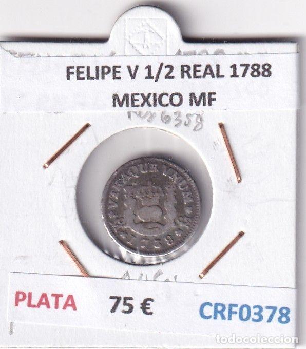 M&uuml;nzen von Spanien: CRF0378 MONEDA ESPA&Ntilde;A FELIPE V 1/2 REAL 1788 MEXICO MF PLATA