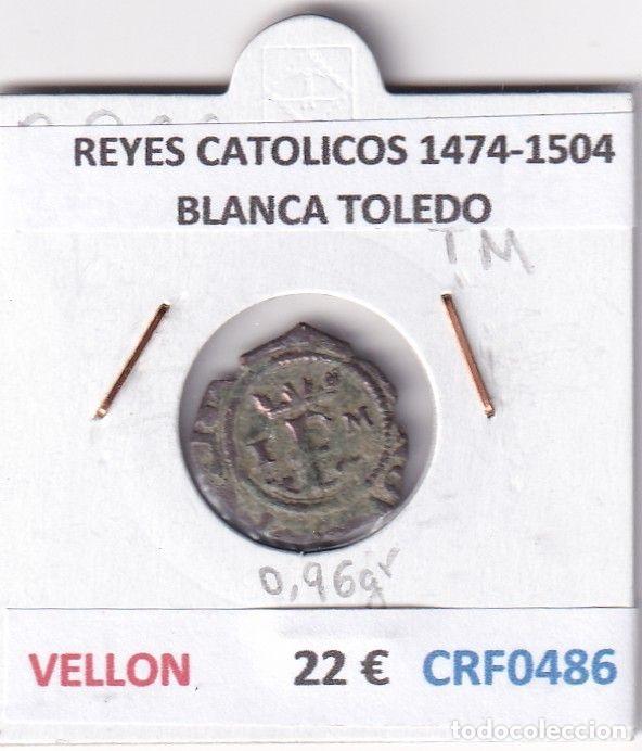 Coins of Spain: CRF0486 MONEDA ESPA&Ntilde;A REYES CATOLICOS 1474-1504 BLANCA TOLEDO VELLON