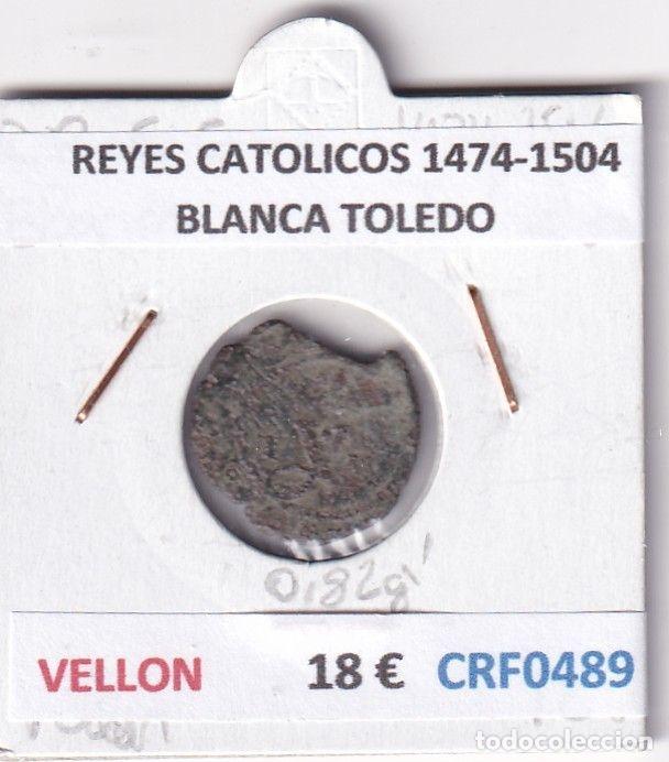 Coins of Spain: CRF0489 MONEDA ESPA&Ntilde;A REYES CATOLICOS 1474-1504 BLANCA TOLEDO VELLON
