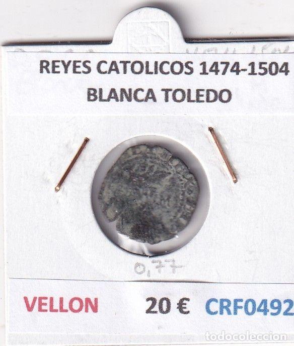 Coins of Spain: CRF0492 MONEDA ESPA&Ntilde;A REYES CATOLICOS 1474-1504 BLANCA TOLEDO VELLON