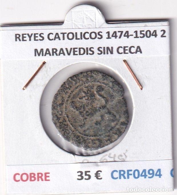 Coins of Spain: CRF0494 MONEDA ESPA&Ntilde;A REYES CATOLICOS 1474-1504 2 MARAVEDIS SIN CECA COBRE