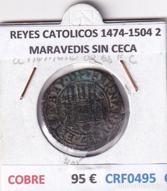 Coins of Spain: CRF0495 MONEDA ESPA&Ntilde;A REYES CATOLICOS 1474-1504 2 MARAVEDIS SIN CECA COBRE