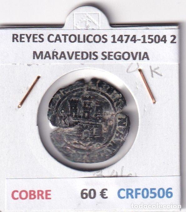 M&uuml;nzen von Spanien: CRF0506 MONEDA ESPA&Ntilde;A REYES CATOLICOS 1474-1504 2 MARAVEDIS SEGOVIA COBRE