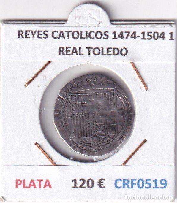 M&uuml;nzen von Spanien: CRF0519 MONEDA ESPA&Ntilde;A REYES CATOLICOS 1474-1504 1 REAL TOLEDO PLATA