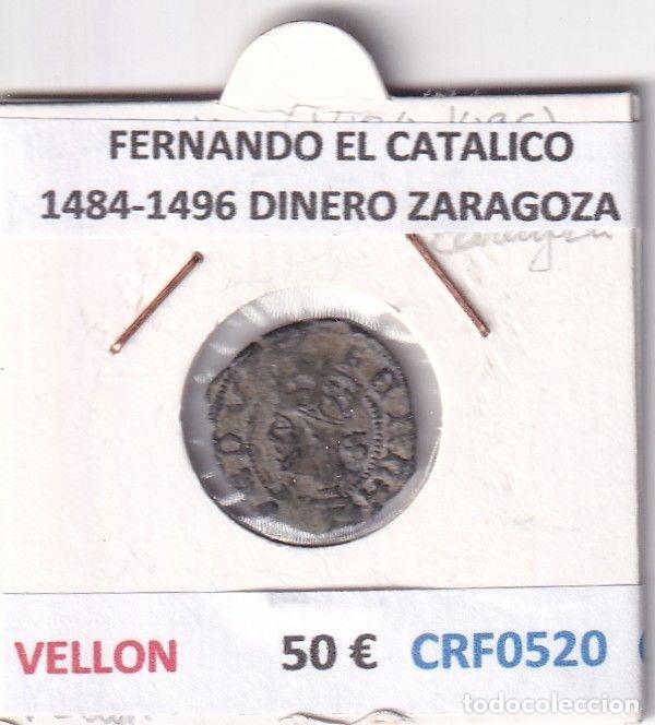 M&uuml;nzen von Spanien: CRF0520 MONEDA ESPA&Ntilde;A FERNANDO EL CATOLICO 1484-1496 DINERO ZARAGOZA VELLON