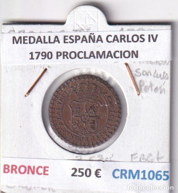 Coins of Spain: CRM1065 MEDALLA ESPA&Ntilde;A CARLOS IV 1790 MEDALLA BRONCE PROCLAMACION SAN LUIS DE POTOSI RARA