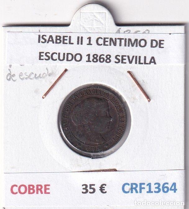 Moedas de Espanha: CRF1364 MONEDA ESPA&Ntilde;A ISABEL II 1 CENTIMO DE ESCUDO 1868 SEVILLA COBRE