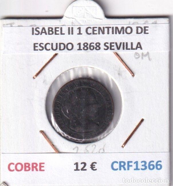 Moedas de Espanha: CRF1366 MONEDA ESPA&Ntilde;A ISABEL II 1 CENTIMO DE ESCUDO 1868 SEVILLA COBRE