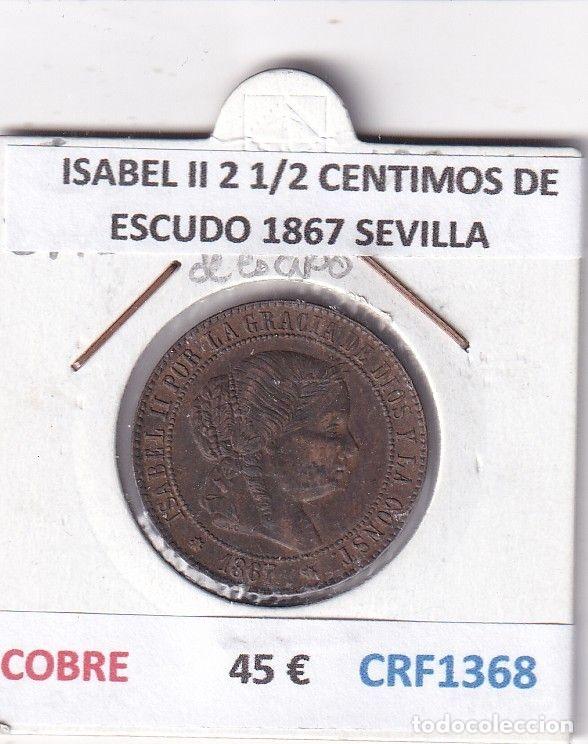 Moedas de Espanha: CRF1368 MONEDA ESPA&Ntilde;A ISABEL II 2 1/2 CENTIMOS DE ESCUDO 1867 SEVILLA COBRE