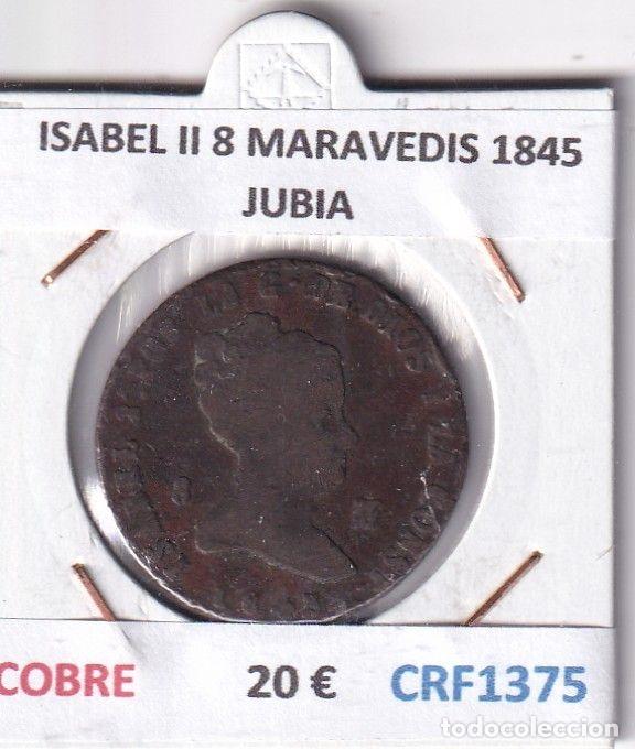 M&uuml;nzen von Spanien: CRF1375 MONEDA ESPA&Ntilde;A ISABEL II 8 MARAVEDIS 1845 JUBIA COBRE