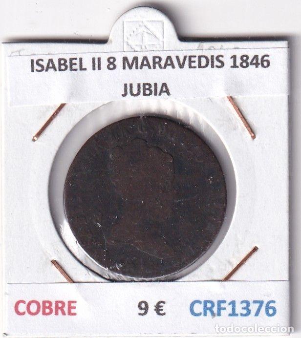 M&uuml;nzen von Spanien: CRF1376 MONEDA ESPA&Ntilde;A ISABEL II 8 MARAVEDIS 1846 JUBIA COBRE