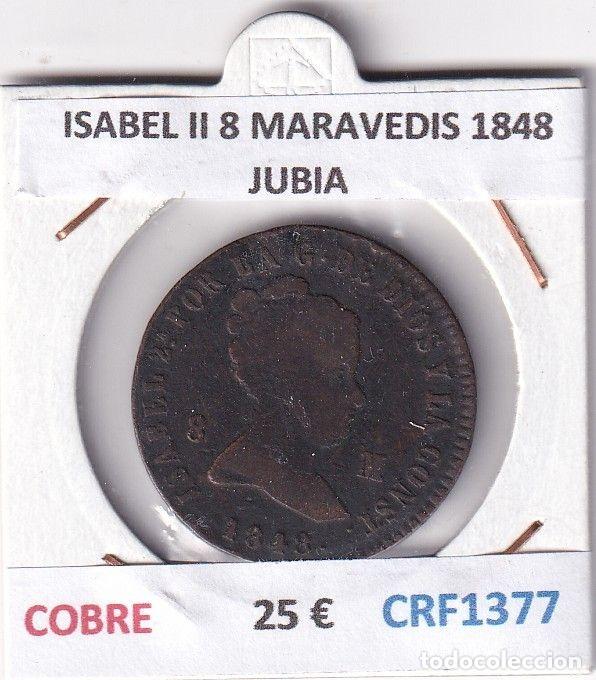 M&uuml;nzen von Spanien: CRF1377 MONEDA ESPA&Ntilde;A ISABEL II 8 MARAVEDIS 1848 JUBIA COBRE