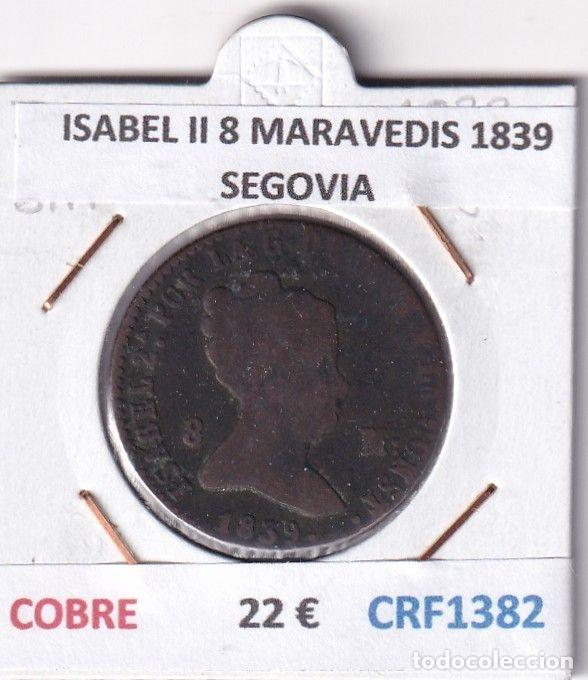 M&uuml;nzen von Spanien: CRF1382 MONEDA ESPA&Ntilde;A ISABEL II 8 MARAVEDIS 1839 SEGOVIA COBRE