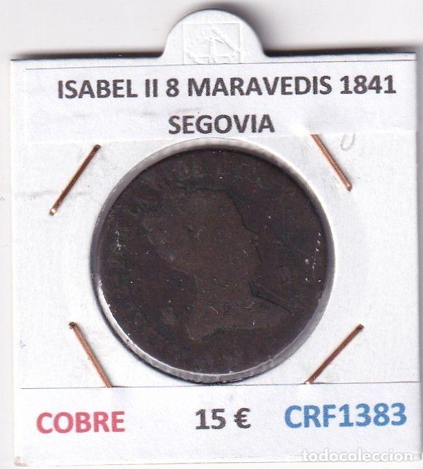 M&uuml;nzen von Spanien: CRF1383 MONEDA ESPA&Ntilde;A ISABEL II 8 MARAVEDIS 1841 SEGOVIA COBRE