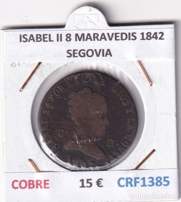 M&uuml;nzen von Spanien: CRF1385 MONEDA ESPA&Ntilde;A ISABEL II 8 MARAVEDIS 1842 SEGOVIA COBRE