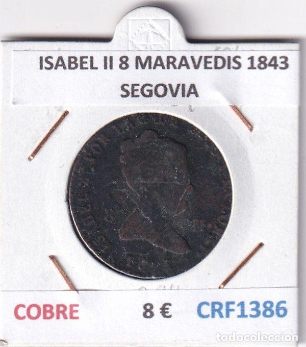 M&uuml;nzen von Spanien: CRF1386 MONEDA ESPA&Ntilde;A ISABEL II 8 MARAVEDIS 1843 SEGOVIA COBRE