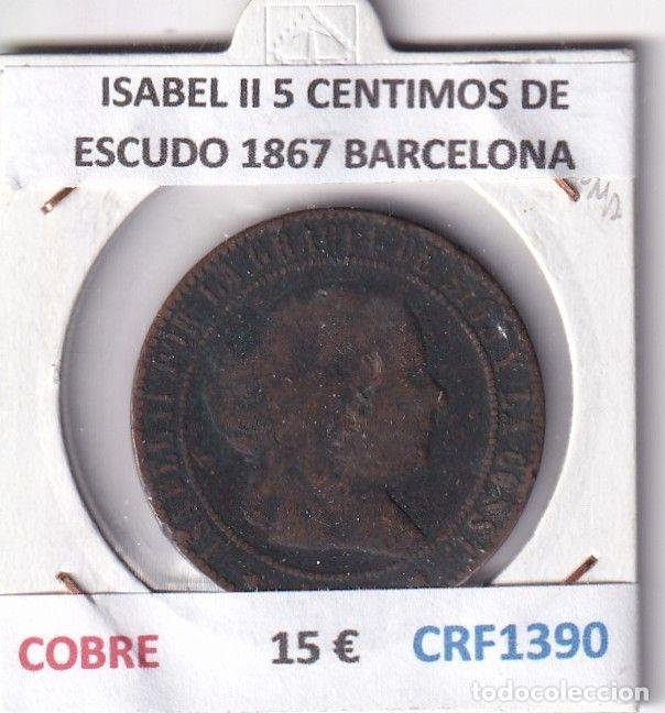 M&uuml;nzen von Spanien: CRF1390 MONEDA ESPA&Ntilde;A ISABEL II 5 CENTIMOS DE ESCUDO 1867 BARCELONA COBRE