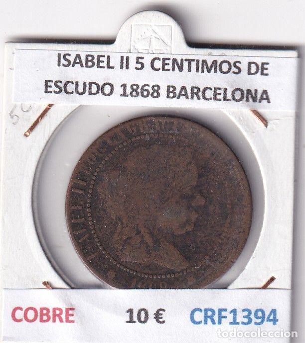 M&uuml;nzen von Spanien: CRF1394 MONEDA ESPA&Ntilde;A ISABEL II 5 CENTIMOS DE ESCUDO 1868 BARCELONA COBRE