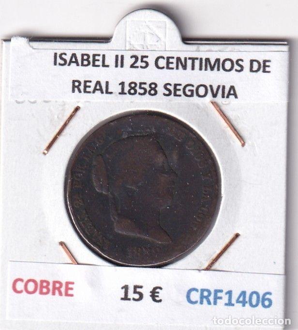 Monedas de Espa&ntilde;a: CRF1406 MONEDA ESPA&Ntilde;A ISABEL II 25 CENTIMOS DE REAL 1858 SEGOVIA COBRE