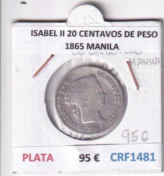 Coins of Spain: CRF1481 MONEDA ESPA&Ntilde;A ISABEL II 20 CENTAVOS DE PESO 1865 MANILA PLATA