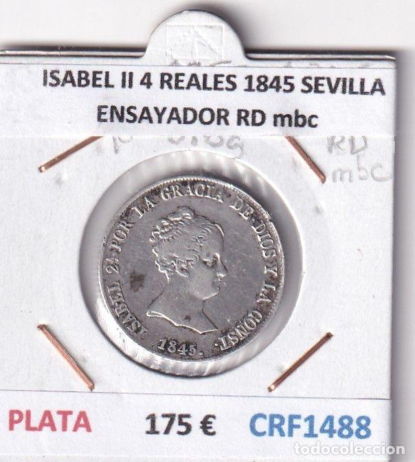 Monnaies d'Espagne: CRF1488 MONEDA ESPA&Ntilde;A ISABEL II 4 REALES 1845 SEVILLA PLATA ENSAYADOR RD mbc