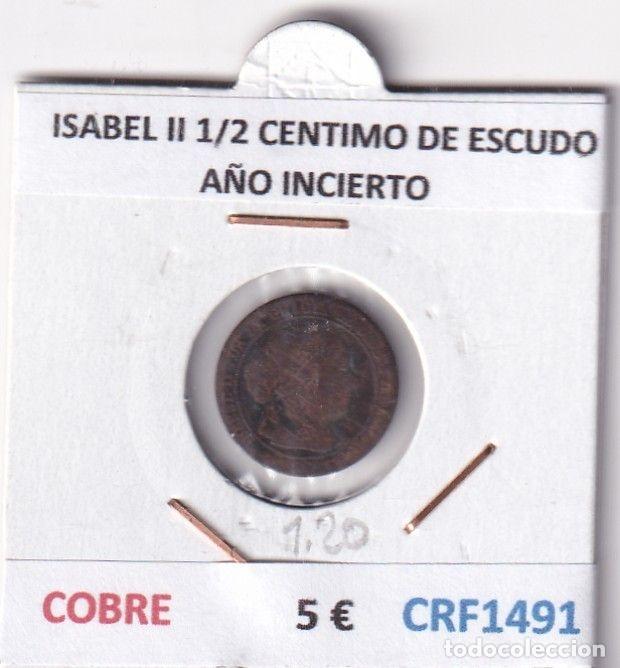 Monnaies d'Espagne: CRF1491 MONEDA ESPA&Ntilde;A ISABEL II 1/2 CENTIMO DE ESCUDO A&Ntilde;O INCIERTO COBRE