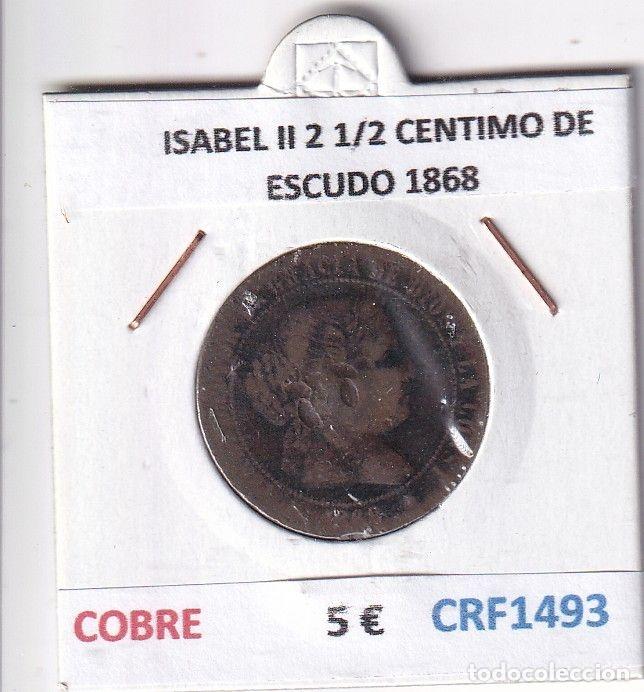 Monnaies d'Espagne: CRF1493 MONEDA ESPA&Ntilde;A ISABEL II 2 1/2 CENTIMO DE ESCUDO 1868 COBRE