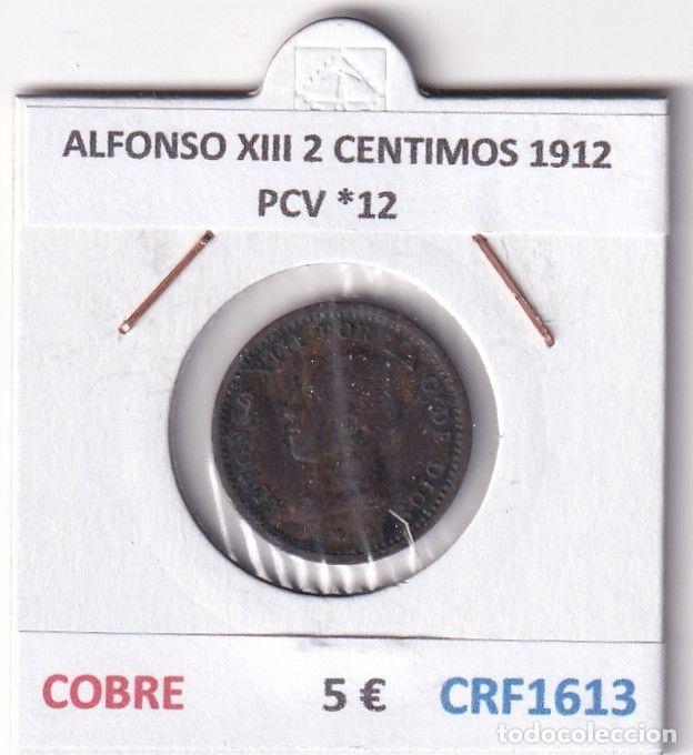 Moedas de Espanha: CRF1613 MONEDA ESPA&Ntilde;A ALFONSO XIII 2 CENTIMOS 1912 PCV *12 COBRE
