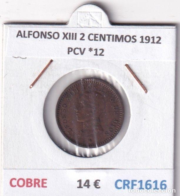 Moedas de Espanha: CRF1616 MONEDA ESPA&Ntilde;A ALFONSO XIII 2 CENTIMOS 1912 PCV *12 COBRE