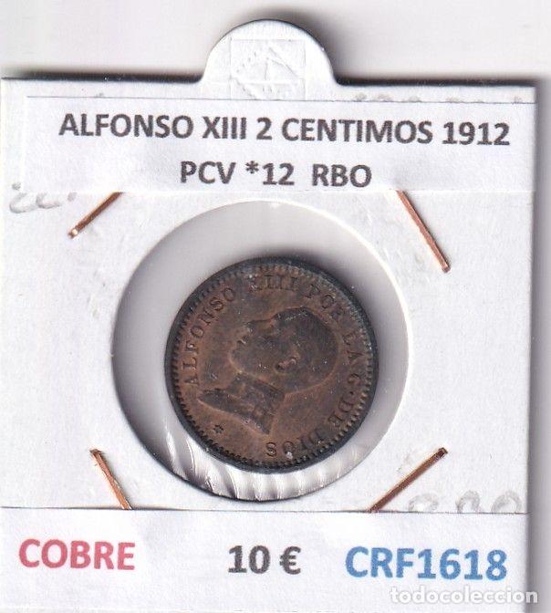 Moedas de Espanha: CRF1618 MONEDA ESPA&Ntilde;A ALFONSO XIII 2 CENTIMOS 1912 PCV *12 COBRE RESTOS BRILLO ORIGINAL