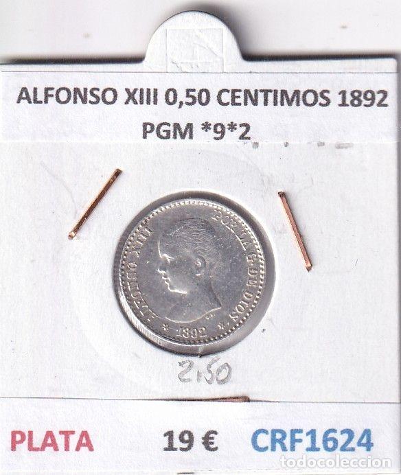 Moedas de Espanha: CRF1624 MONEDA ESPA&Ntilde;A ALFONSO XIII 0,50 CENTIMOS 1892 PGM *9*2 PLATA