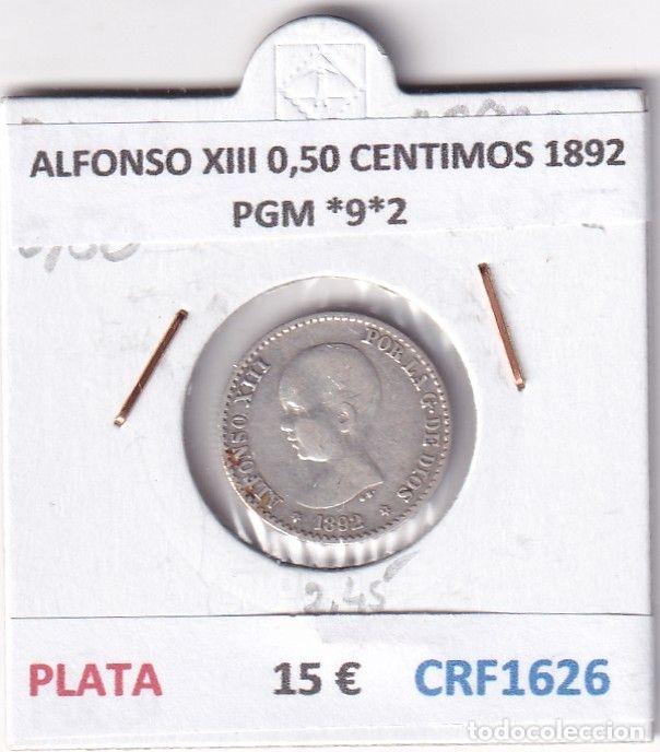 Moedas de Espanha: CRF1626 MONEDA ESPA&Ntilde;A ALFONSO XIII 0,50 CENTIMOS 1892 PGM *9*2 PLATA