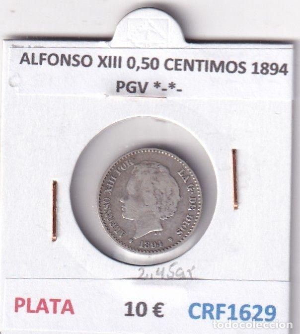Moedas de Espanha: CRF1629 MONEDA ESPA&Ntilde;A ALFONSO XIII 0,50 CENTIMOS 1894 PGV *-*- PLATA