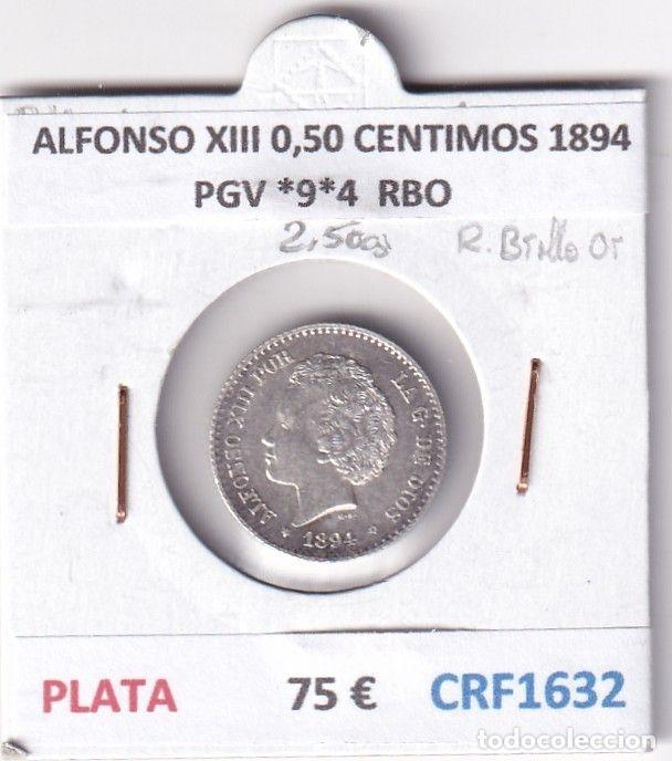 Moedas de Espanha: CRF1632 MONEDA ESPA&Ntilde;A ALFONSO XIII 0,50 CENTIMOS 1894 PGV *9*4 PLATA RESTOS BRILLO ORIGINAL