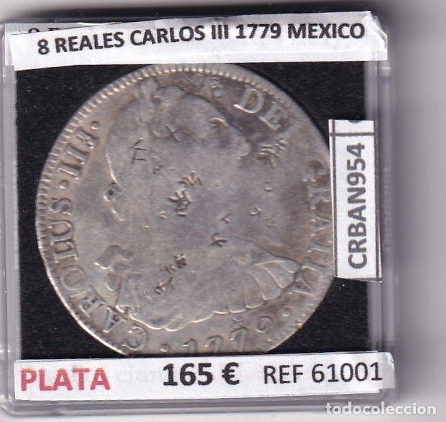 M&uuml;nzen von Spanien: CRBAN954 MONEDA ESPA&Ntilde;A 8 REALES CARLOS III 1779 MEXICO RESELLOS CHINOS