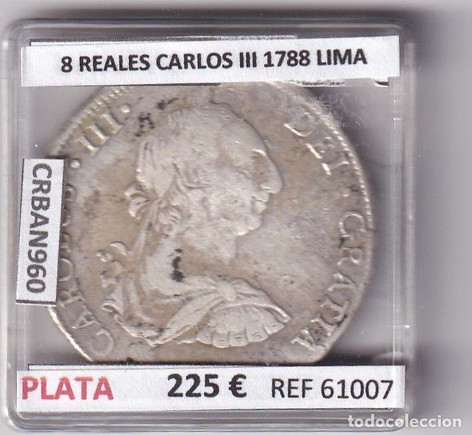 M&uuml;nzen von Spanien: CRBAN960 MONEDA ESPA&Ntilde;A 8 REALES CARLOS III 1788 LIMA