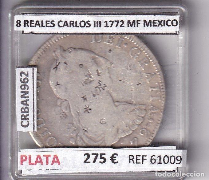 M&uuml;nzen von Spanien: CRBAN962 MONEDA ESPA&Ntilde;A 8 REALES CARLOS III 1772 MEXICO RESELLOS CHINOS