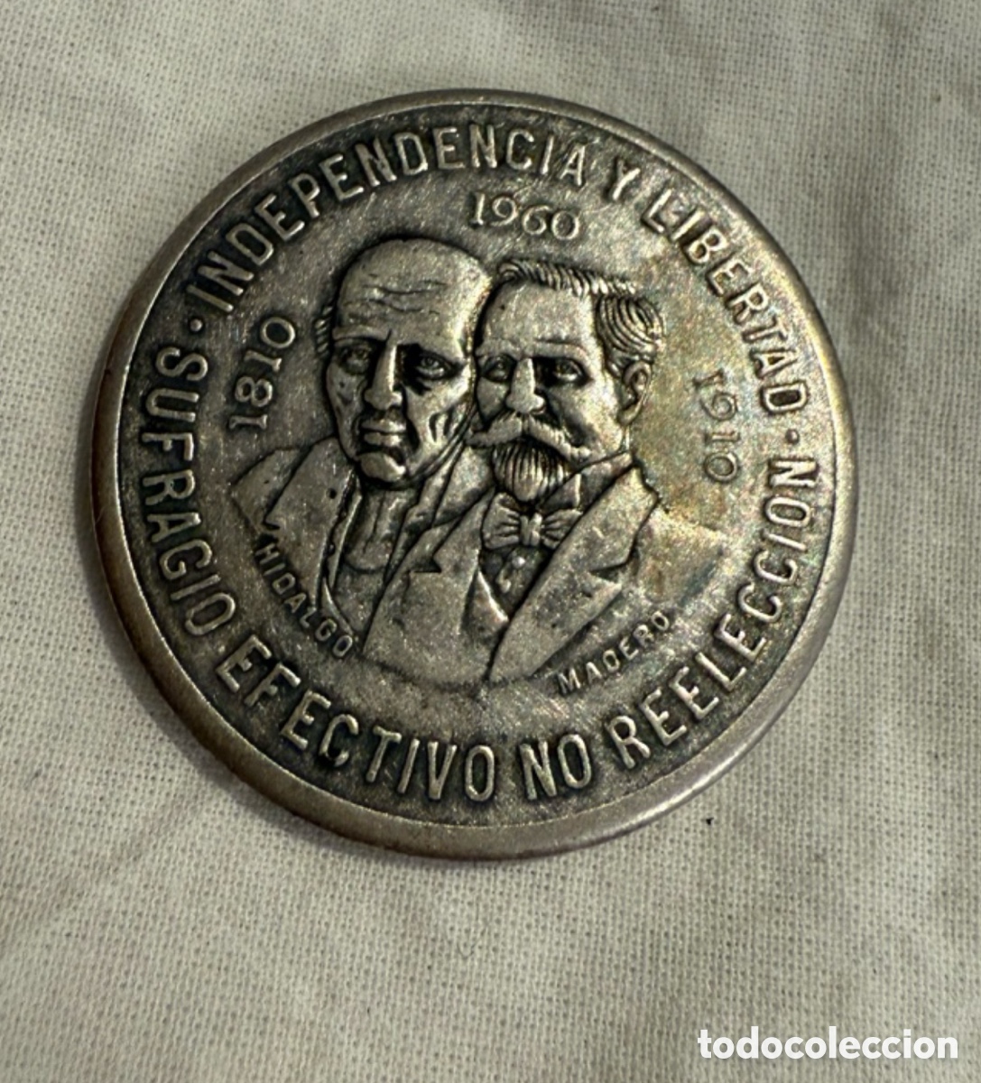Monedas de Espa&ntilde;a: Reproducci&oacute;n 10 Pesos M&eacute;xico 1960 &ndash; Hidalgo y Madero &ndash; Metal con Presencia de Plata