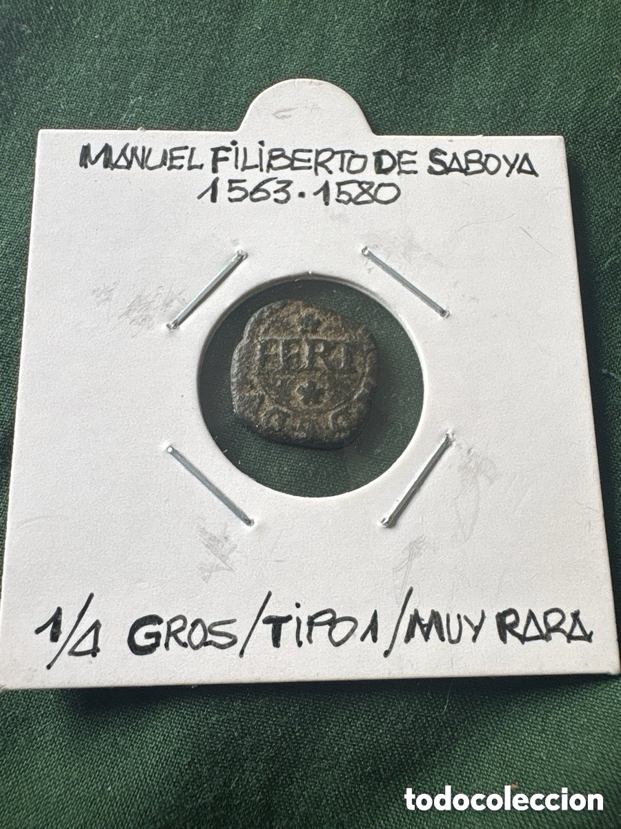 Monete da Spagna: Rara moneda 1/4 Gros, Manuel Filiberto de Saboya (A15)