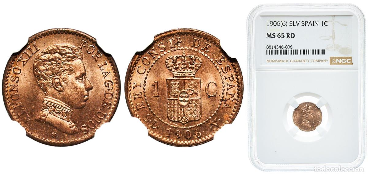 Monedas de Espa&ntilde;a: Spain Kingdom 1906 6 SLV 1 Centimo - Alfonso XIII (4th portrait) Bronze (95% copper, 4% tin, 1% zi