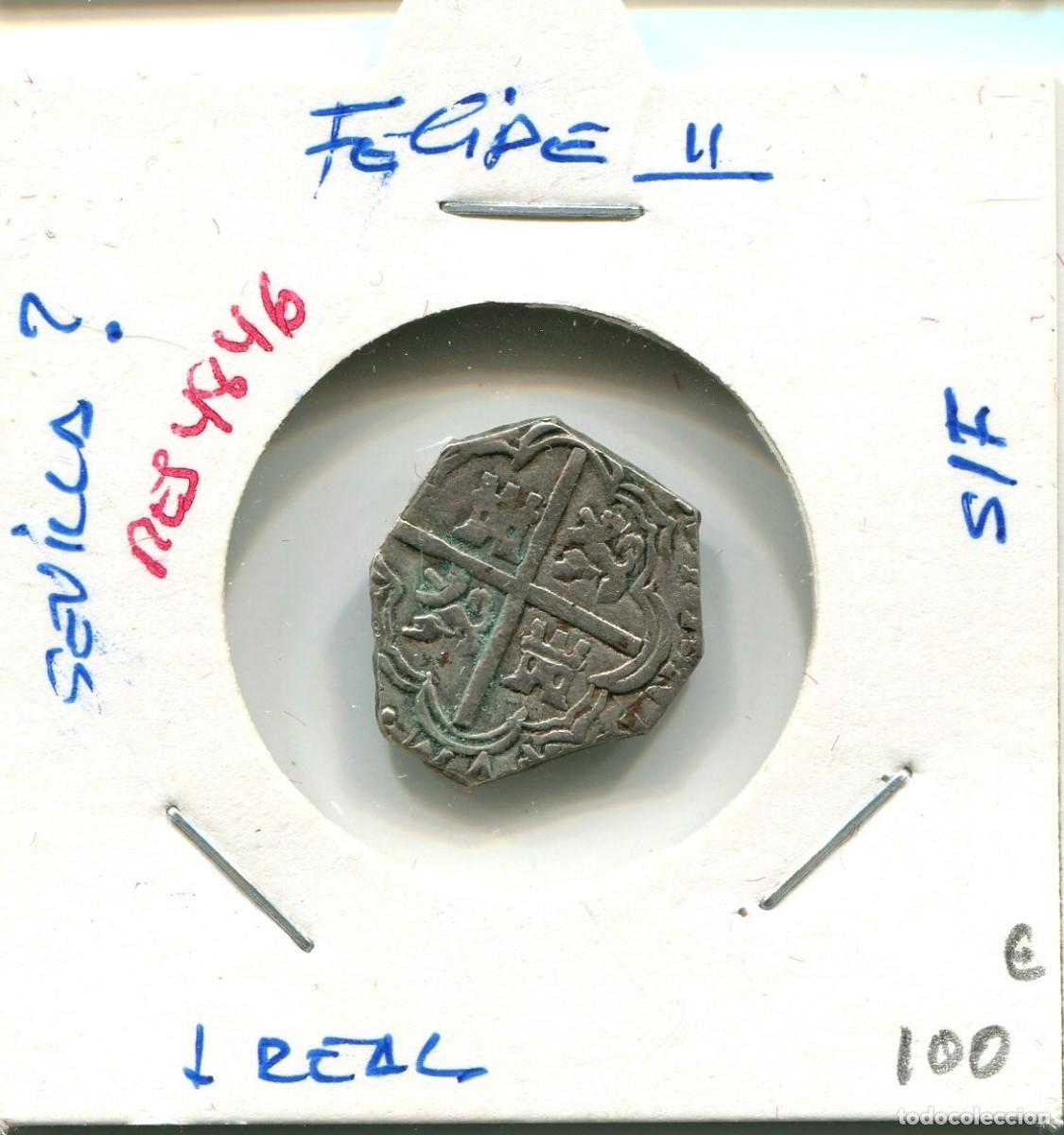 Monedas de Espa&ntilde;a: UN REAL FELIPE II A&Ntilde;O S/F SEVILLA ? ( MES4846 )