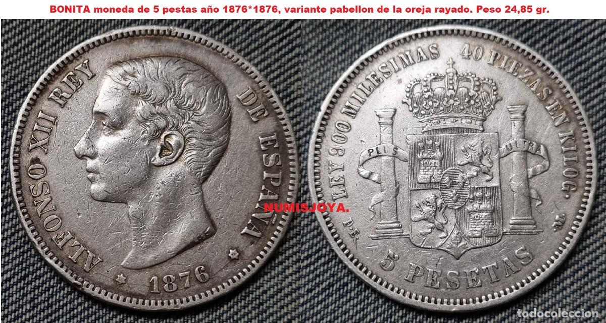 Monedas de Espa&ntilde;a: ALFONSO XII. 5 pesetas PLATA a&ntilde;o 1876*1876. Peso 24,85 gr. OREJA RAYADA - ESCASA. Bonita en MBC+.