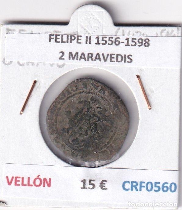 Monedas de Espa&ntilde;a: CRF0560 MONEDA ESPA&Ntilde;A FELIPE II 1556-1598 2 MARAVEDIS VELLON