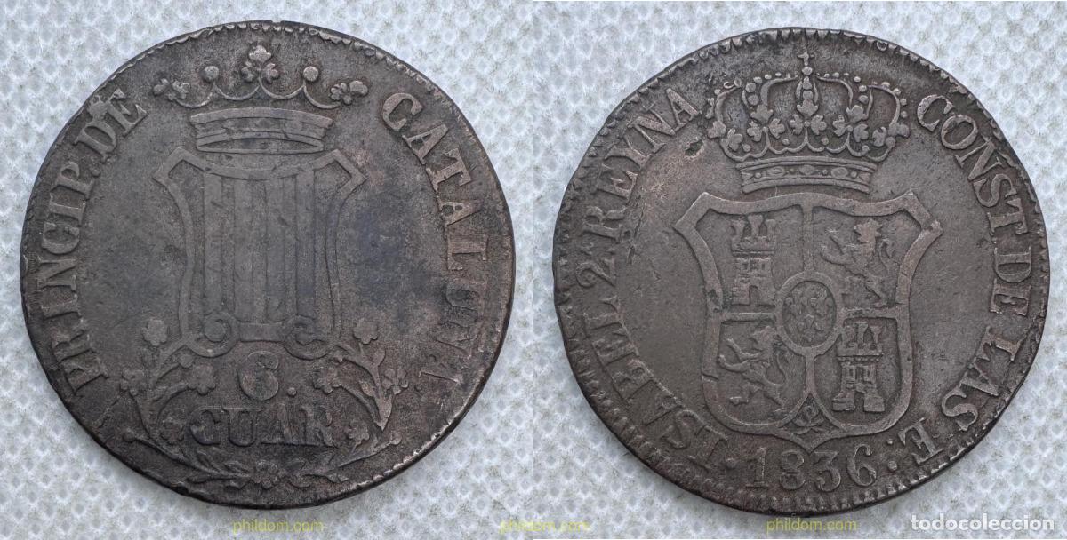 Monedas de Espa&ntilde;a: 5628 ESPA&Ntilde;A 1836 ISABAEL II 6 CUARTOS 1836 PRINCIPADO DE CATALU&Ntilde;A
