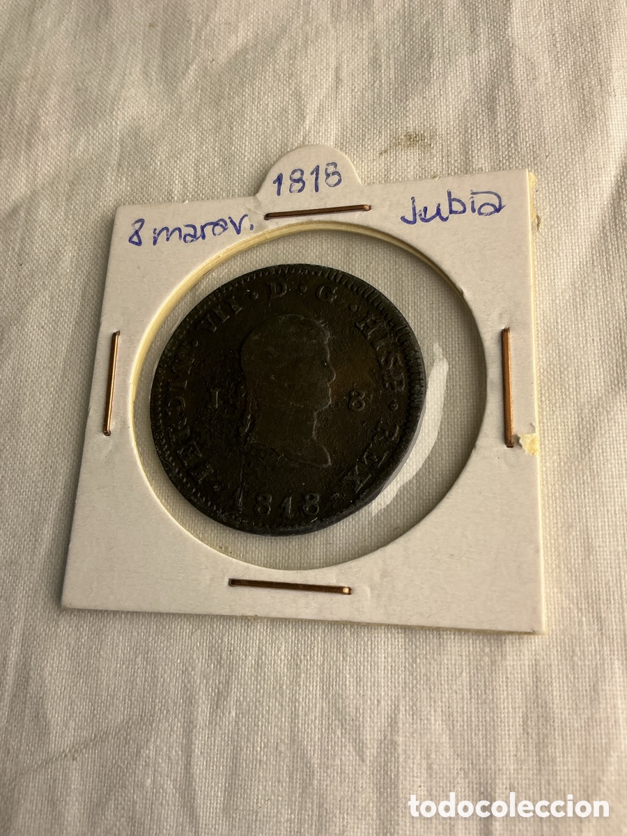 Monedas de Espa&ntilde;a: Fernando VII &ndash; 8 maraved&iacute;s de 1818 &ndash; Jubia