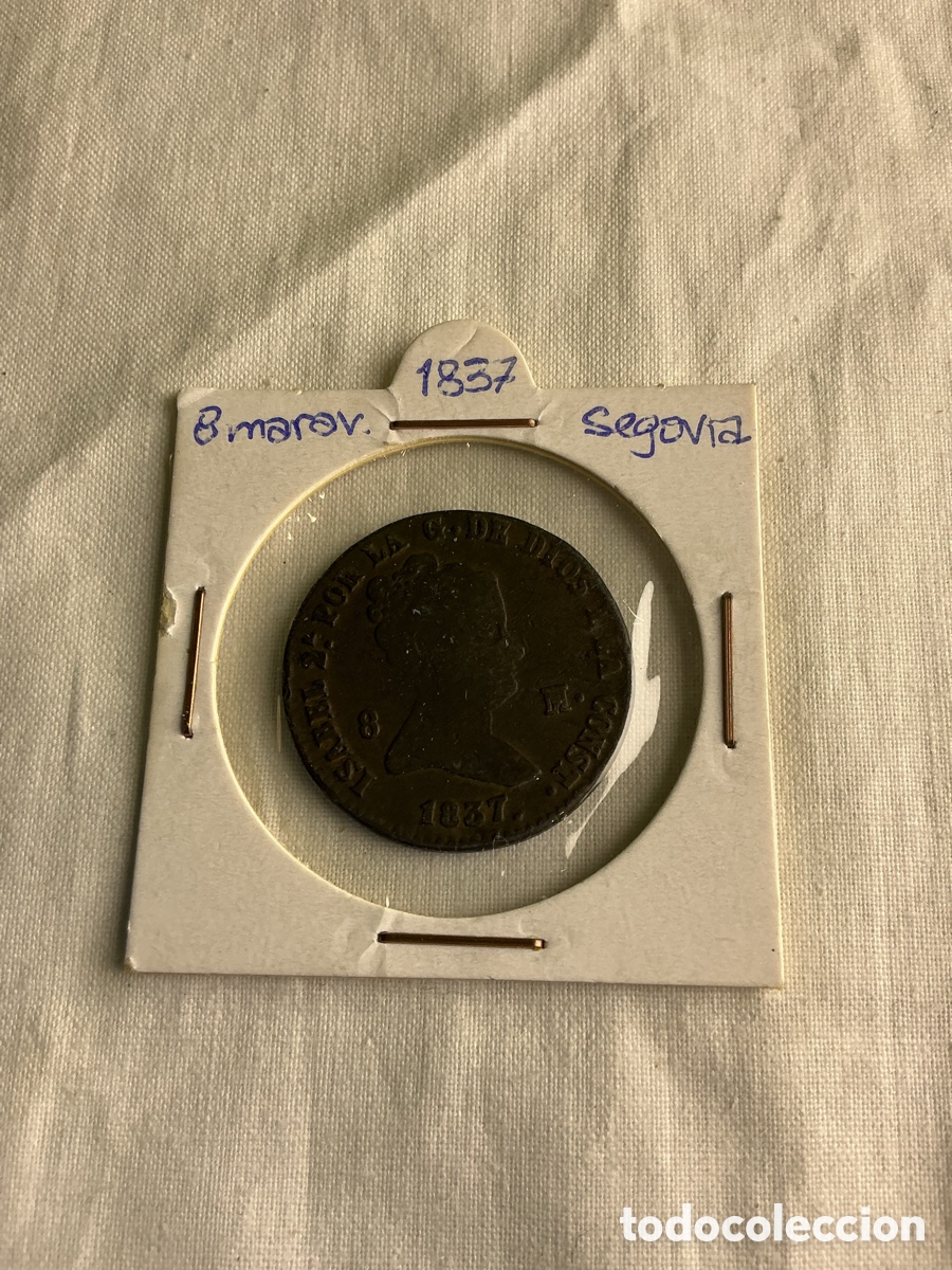 Monedas de Espa&ntilde;a: 8 Maraved&iacute;s Isabel II &ndash; 1837 &ndash; Segovia &ndash; Espa&ntilde;a