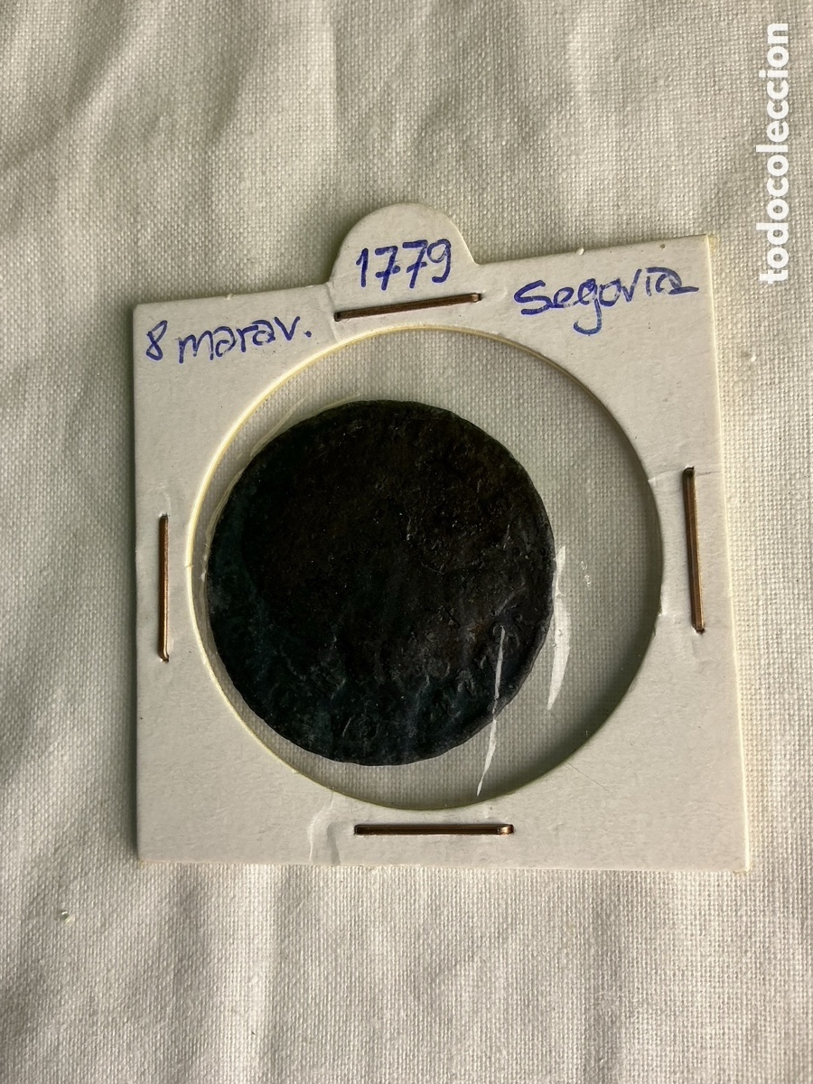 Monedas de Espa&ntilde;a: Carlos III &mdash; 8 maraved&iacute;s de 1779 &mdash; Segovia