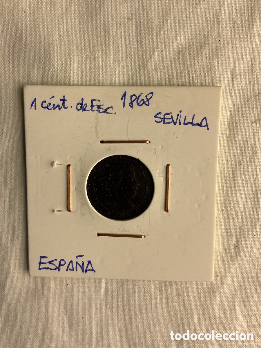 Coins of Spain: Isabel II &mdash; 1 c&eacute;ntimo de escudo de 1868 &mdash; Sevilla