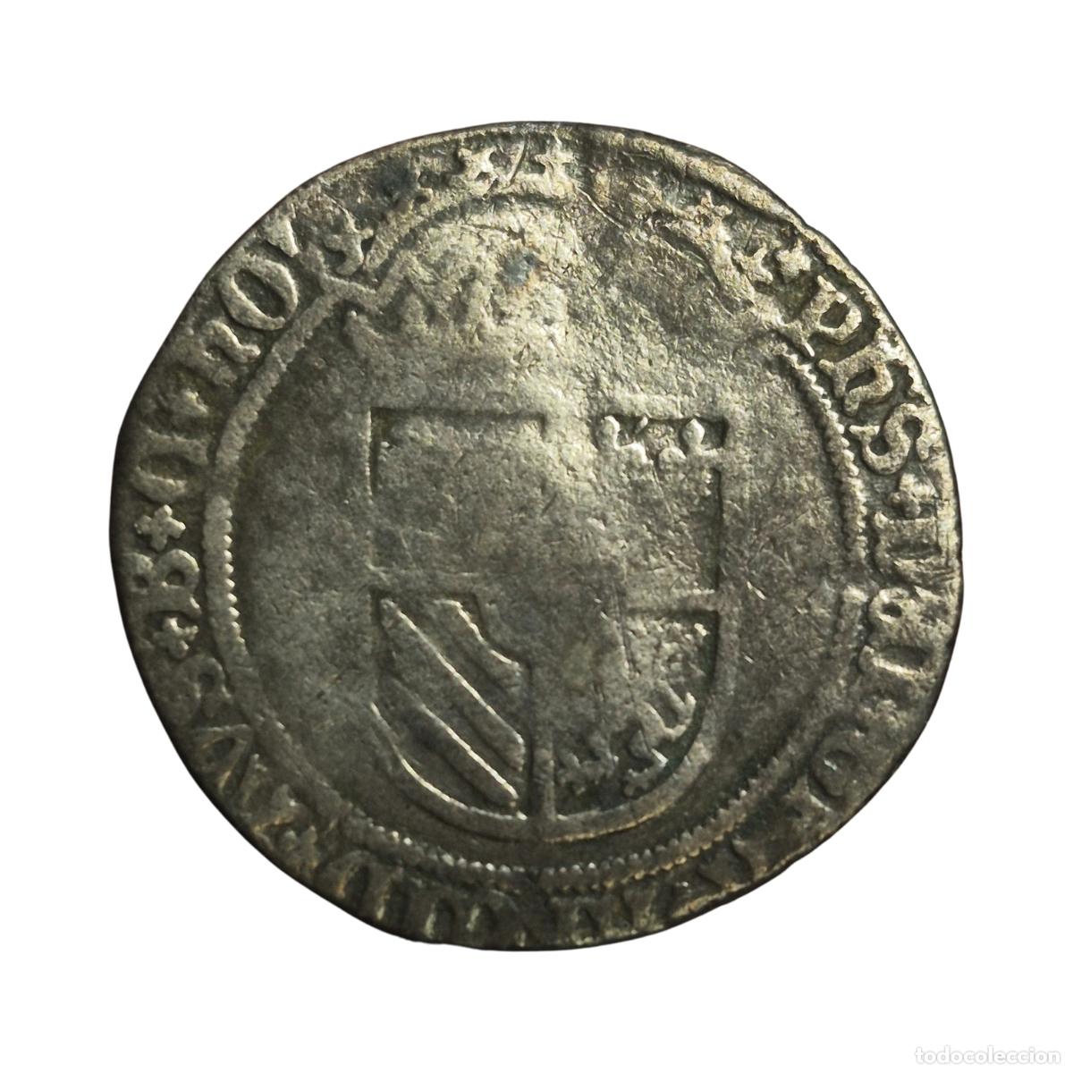 Monedas de Espa&ntilde;a: NT/ DOBLE PATARD FELIPE EL HERMOSO 1499 AMBERES (E1475)